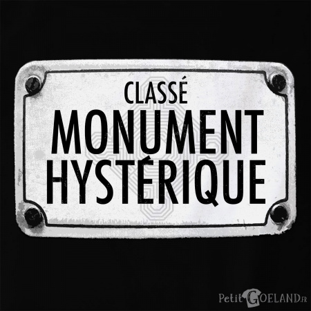 Classé monument hystérique