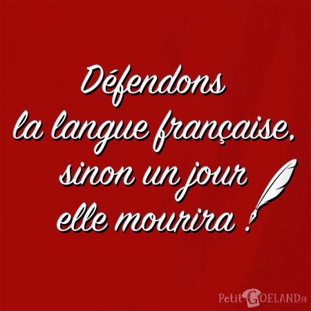 Défendons la langue française