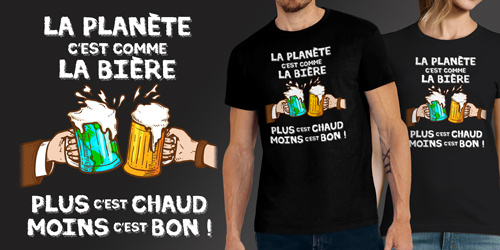 La planète c'est comme la bière