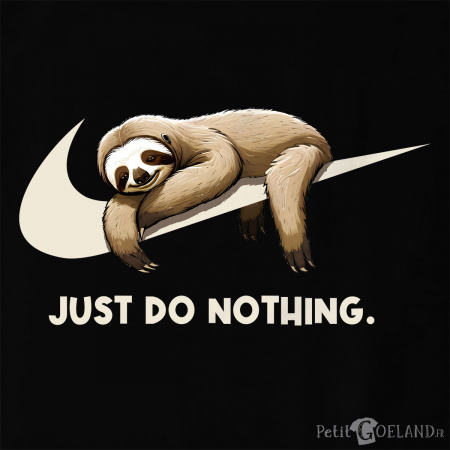 Just Do Nothing Paresseux