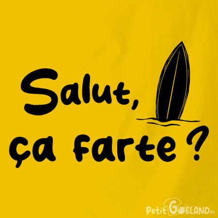 Salut ça farte