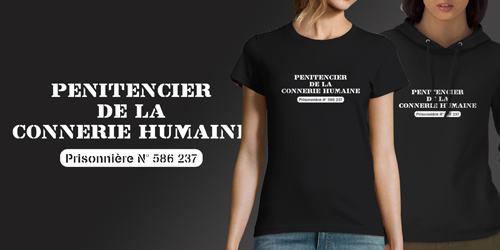 Pénitencier de la connerie humaine Prisonnière