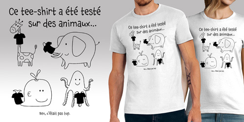 Ce tee-shirt a été testé sur des animaux