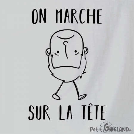 On marche sur la tête