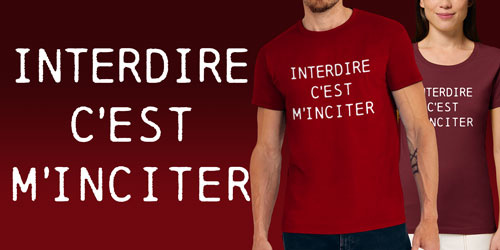 Interdire c'est m'inciter