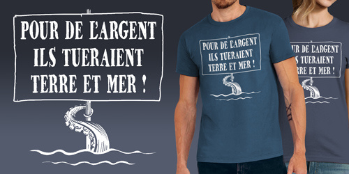 Ils tueraient terre et mer