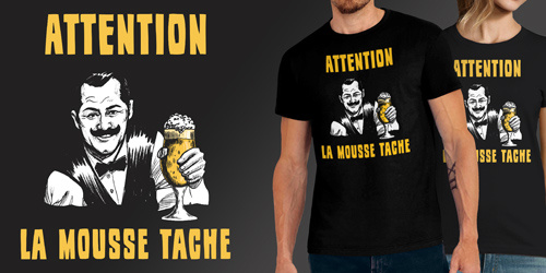 La mousse tache