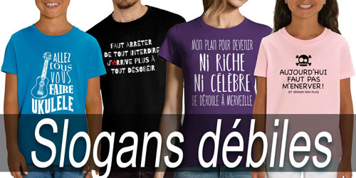 Slogans débiles